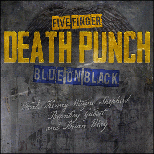 Five Finger Death Punch : Blue On Black